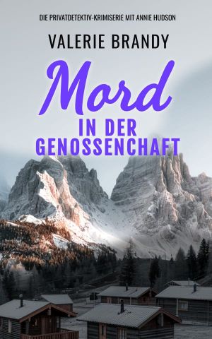 [Annie Hudson 04] • Mord in der Genossenschaft